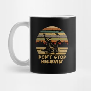 Don't stop believin' Mug